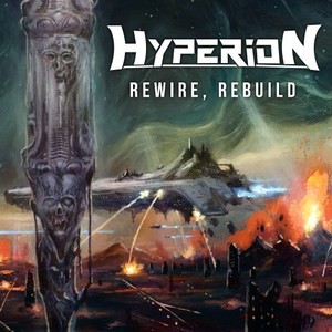 Hyperion - Rewire, Rebuild
