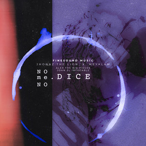 No Dice No (Explicit)