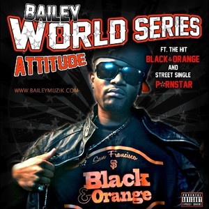 World Series Attitude (Explicit)