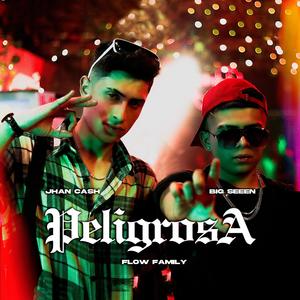 Peligrosa (feat. Jhan Cash)