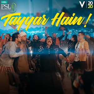 Tayyar Hain ! (HBL Pakistan Super League 2020)