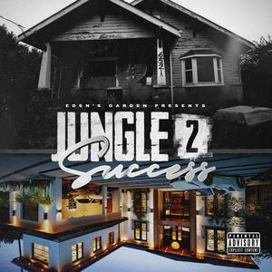 Jungle 2 Success (Explicit)