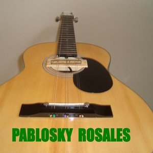Best Of Pablosky Rosales