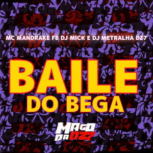 BAILE DO BEGA (Explicit)