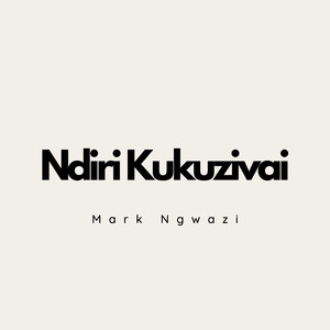 Ndiri Kukuzivai