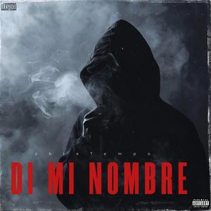 DI MI NOMBRE (Música oficial ) (Explicit)