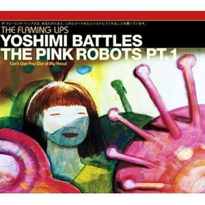 Yoshimi Battles The Pink Robots Pt. 1