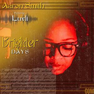 Brighter Days Aaron Smith (Radio Edit)