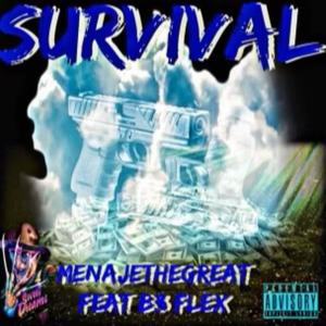 SURVIVAL (feat. B3FLEX) (Explicit)