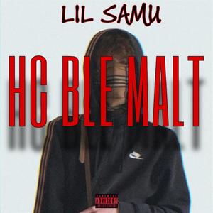 Hc ble malt (feat. Dan$) [Explicit]