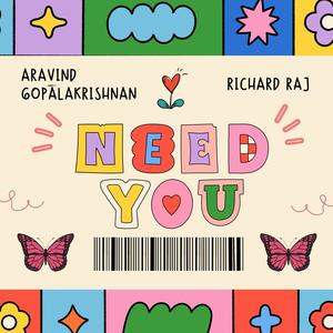 Need You (feat. Richard Raj)