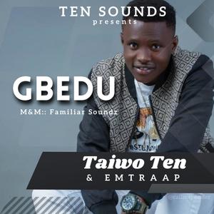 Gbedu (feat. Emtraap) [Explicit]