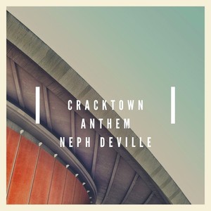 Cracktown Anthem (Explicit)