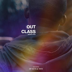 Outclass (feat. SP Keys & TAYD) (Explicit)