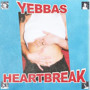 Yebba's Heartbreak