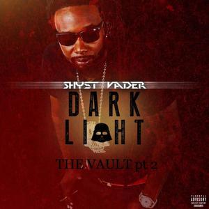 Dark Light The Vault Pt. 2 (Explicit)