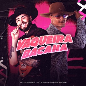 Vaqueira Bacana (Explicit)