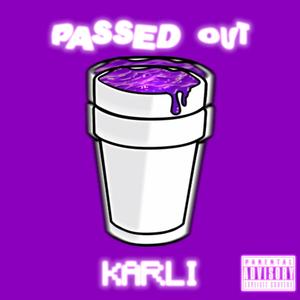 PASSED OUT (Explicit)