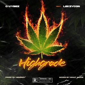 Highgrade (feat. Lekzycon) (Explicit)