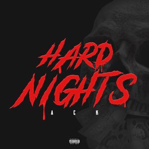 Hard Nights (Explicit)