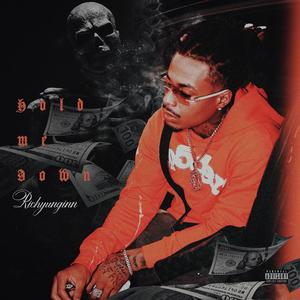 Hold Me Down (Explicit)