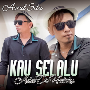 Kau Selalu Ada Dihatiku