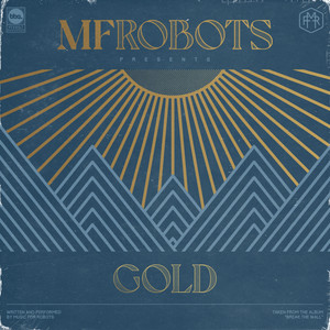 Gold (Original & Montaque Adamson Mixes)