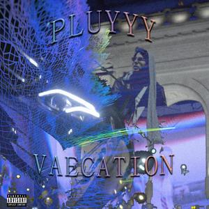 Vaecation (Explicit)