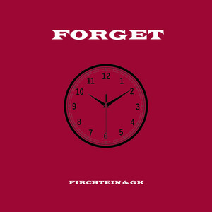Forget (Explicit)