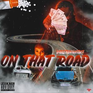 On That Road (Explicit)