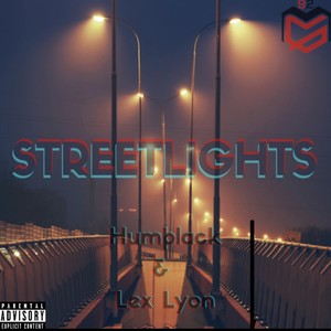 Streetlights (feat. Lex lyon) [Explicit]