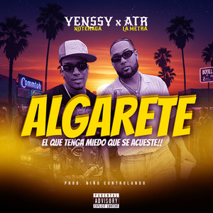 Algarete (El Que Tenga Miedo Que Se Acueste) (Explicit)