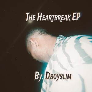 The Heartbreak (Explicit)