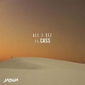 All I See(feat. CASS)