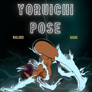 Mike Drop - Yoruichi Pose (Explicit)
