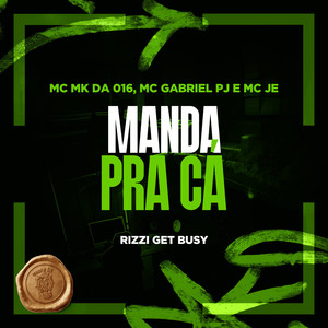 Manda pra Cá (Explicit)