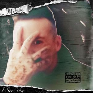 I see you (Explicit)