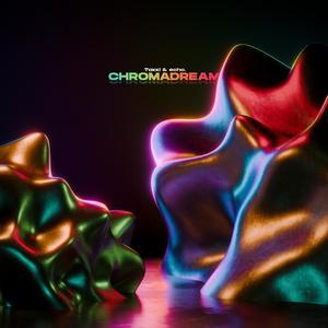 Chromadream