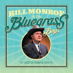 happy on my way - bill monroe & his bluegrass boys - qq音乐-千万