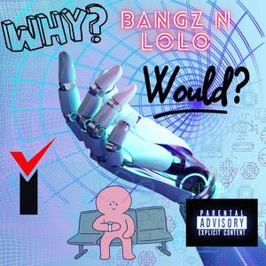 Why Would I Wait? (feat. K.E. on the Track) [Explicit]