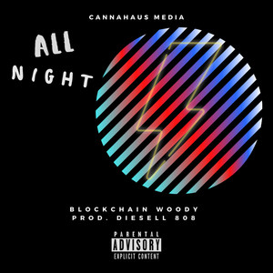 All Night (Explicit)