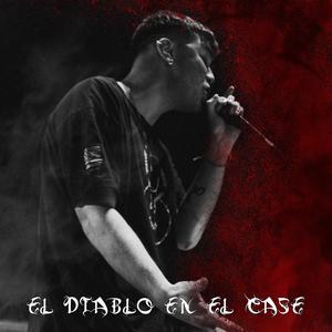 El Diablo En El Case (Explicit)