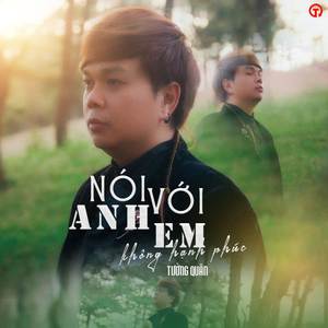 Nói Với Anh Em Không Hạnh Phúc