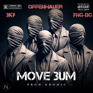 Offenhauer (Move 3um) (feat. YNG DC) [Explicit]