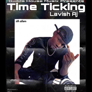 Time Ticking (Explicit)