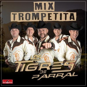 Mix Trompetita: Si te vas no hay lío / Tapame Tapame / El Pipiripau