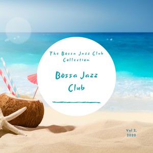 The Bossa Jazz Club Collection, Vol. 2