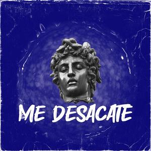 Me Desacate (feat. chino la rabia)
