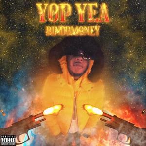 YOP YEA (Explicit)