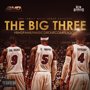 The Big Three (Explicit)